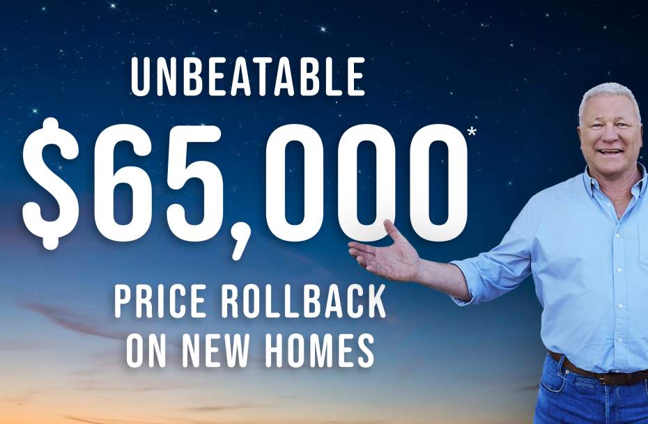 unbeatable $65,000 price rollback on new homes mcdonald jones